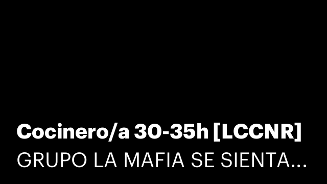 Cocinero/a 30-35h [LCCNR]