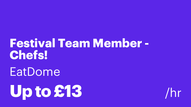 Festival Team Member - Chefs!