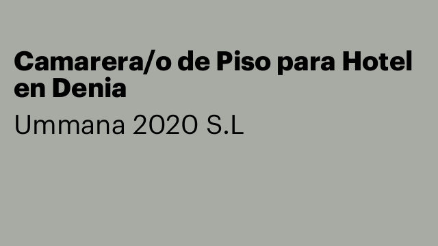 Camarera/o de Piso para Hotel en Denia