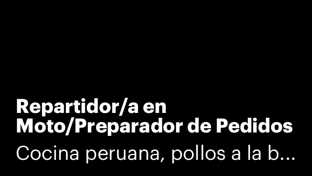 Repartidor/a en Moto/Preparador de Pedidos