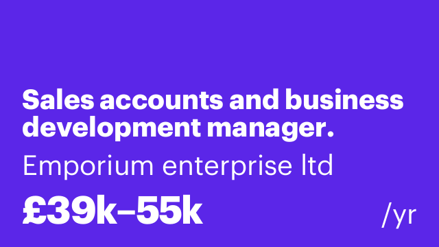 Sales accounts and business development manager.