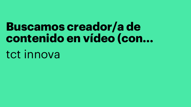 Buscamos creador/a de contenido en vídeo (con directos en TikTok)