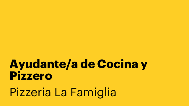 Ayudante/a de Cocina y Pizzero