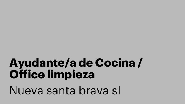 Ayudante/a de Cocina / Office limpieza