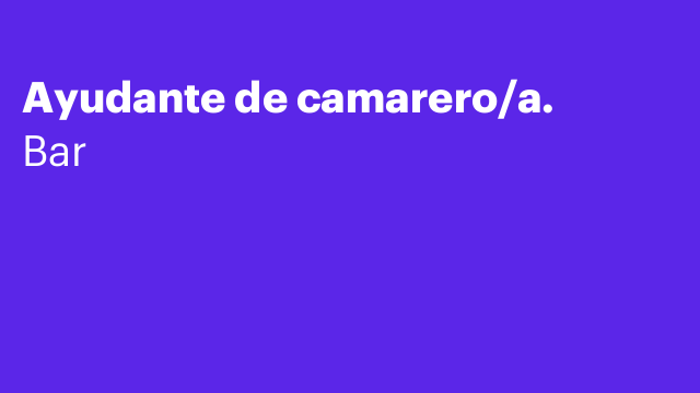 Ayudante de camarero/a.