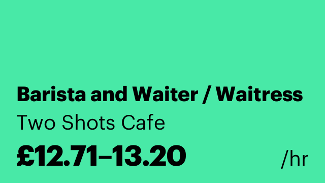Barista and Waiter / Waitress