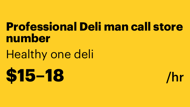 Professional Deli man call store number