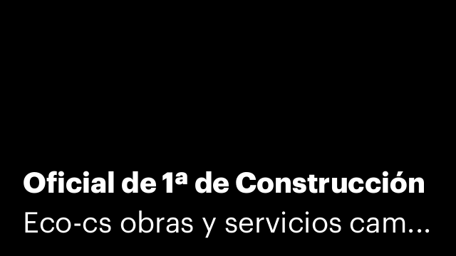 Oficial de 1ª de Construcción