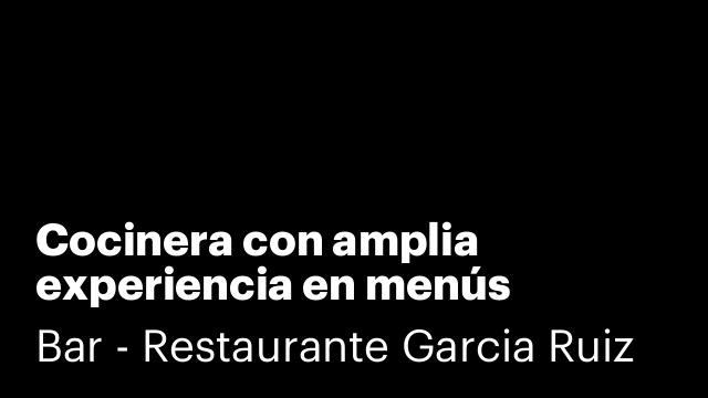 Cocinera con amplia experiencia en menús