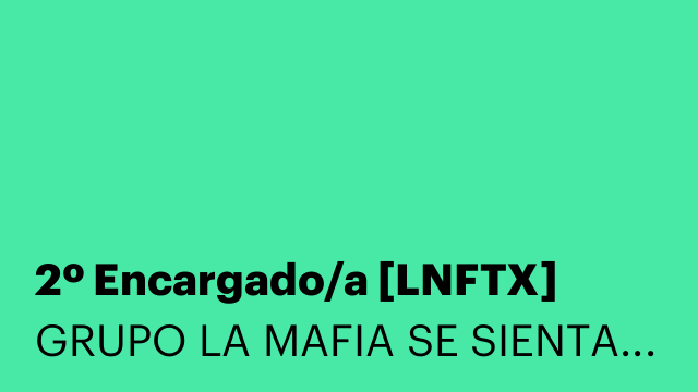 2º Encargado/a [LNFTX]