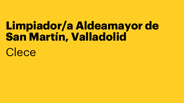 Limpiador/a Aldeamayor de San Martín, Valladolid