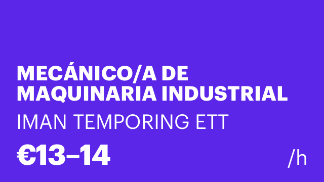 MECÁNICO/A DE MAQUINARIA INDUSTRIAL