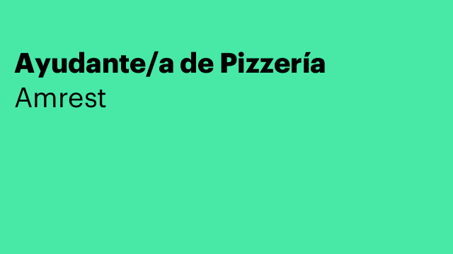 Ayudante/a de Pizzería