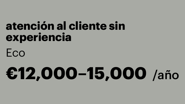 atención al cliente sin experiencia