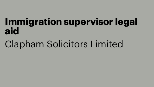 Immigration supervisor legal aid