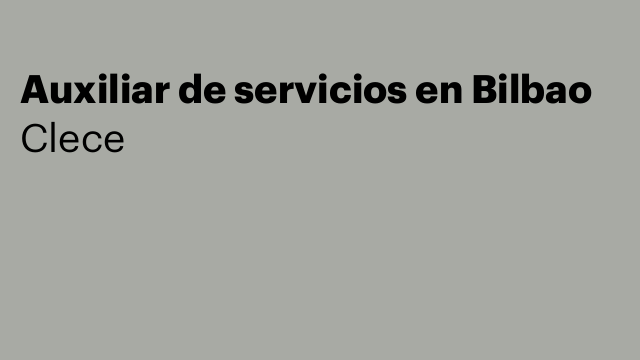 Auxiliar de servicios en Bilbao