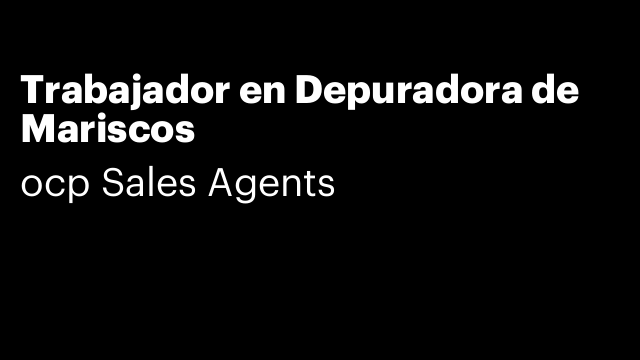 Trabajador en Depuradora de Mariscos