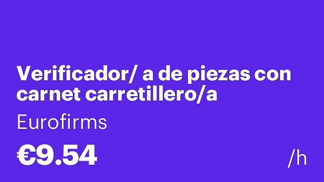 Verificador/ a de piezas con carnet carretillero/a VILANOVA
