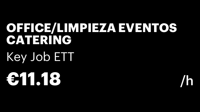 OFFICE/LIMPIEZA EVENTOS CATERING