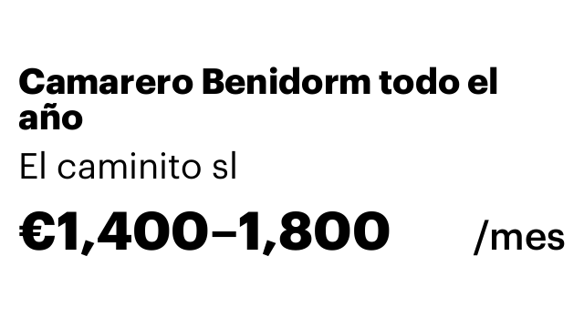 Camarero Benidorm todo el año