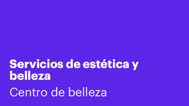 Servicios de estética y belleza