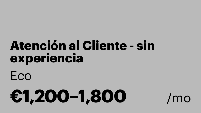 Atención al Cliente - sin experiencia