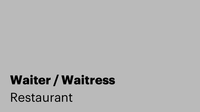 Waiter / Waitress