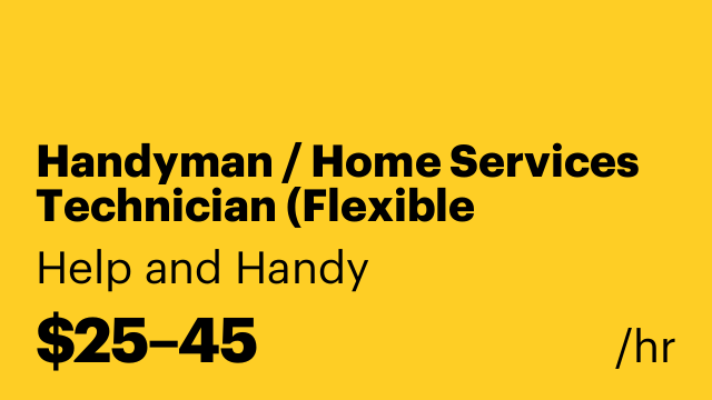 Handyman / Home Services Technician (Flexible Schedule)