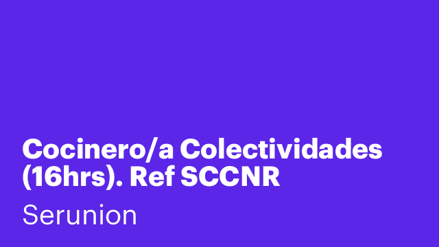 Cocinero/a Colectividades (16hrs). Ref SCCNR