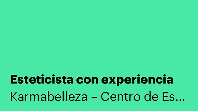 Esteticista con experiencia