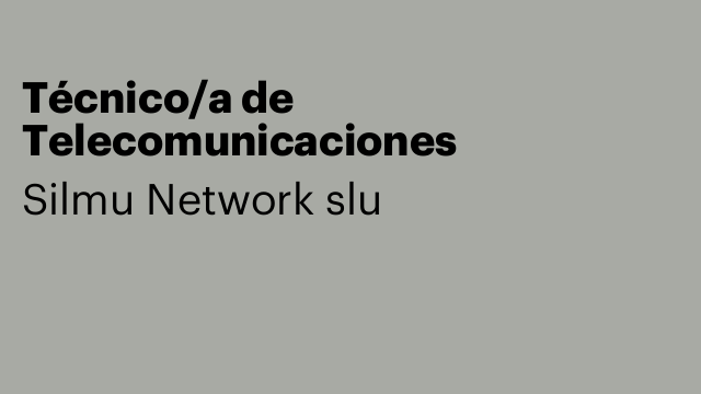 Técnico/a de Telecomunicaciones