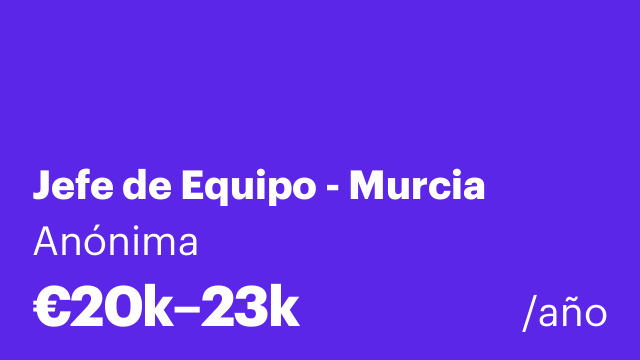 Jefe de Equipo - Murcia