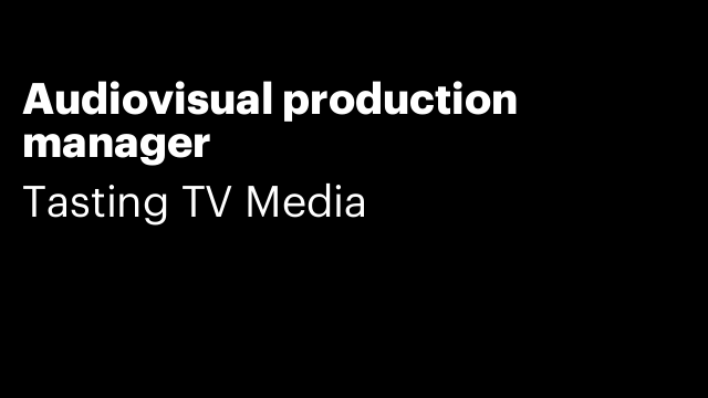Audiovisual production manager