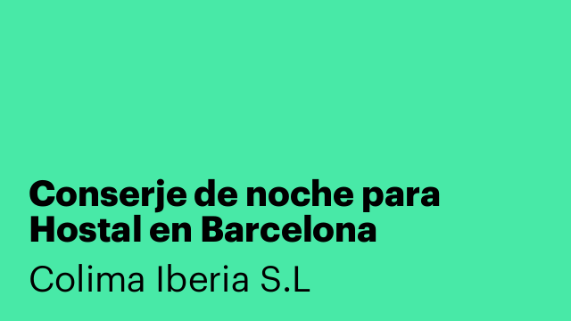 Conserje de noche para Hostal en Barcelona