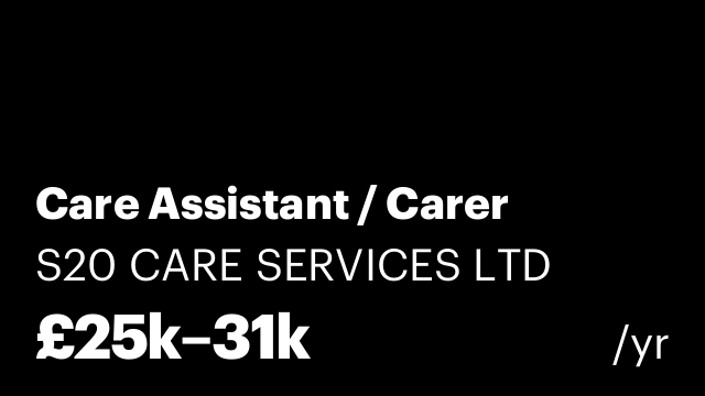 Care Assistant / Carer