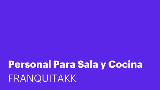 Personal Para Sala y Cocina