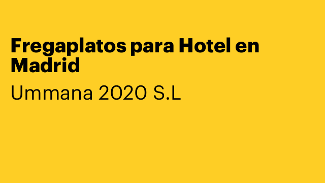 Fregaplatos para Hotel en Madrid