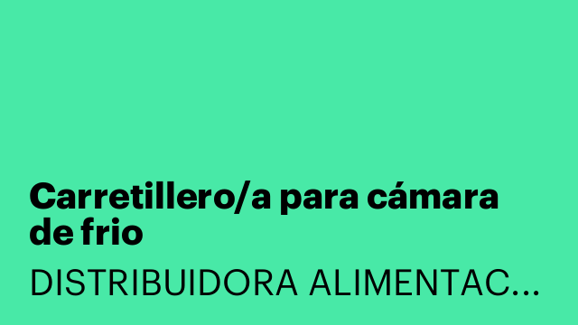 Carretillero/a para cámara de frio