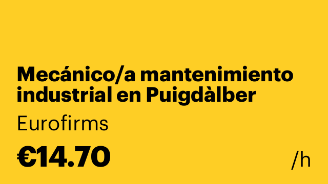 Mecánico/a mantenimiento industrial en Puigdàlber