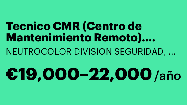 Tecnico CMR (Centro de Mantenimiento Remoto). Alarmas y Videovigilancia
