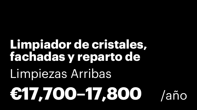 Limpiador de cristales, fachadas y reparto de materiales