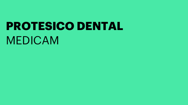 PROTESICO DENTAL