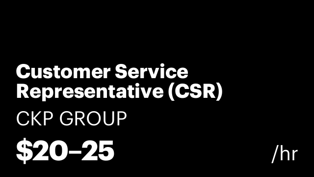 Customer Service Representative (CSR)