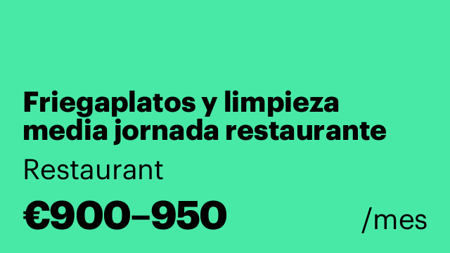 Friegaplatos y limpieza media jornada restaurante jueves a domingo