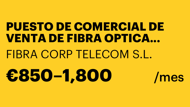 PUESTO DE COMERCIAL DE VENTA DE FIBRA OPTICA ALARMAS Y LINEAS DE MOVIL