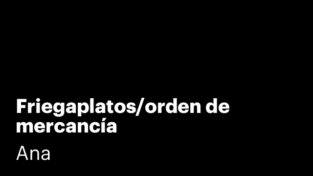 Friegaplatos/orden de mercancía