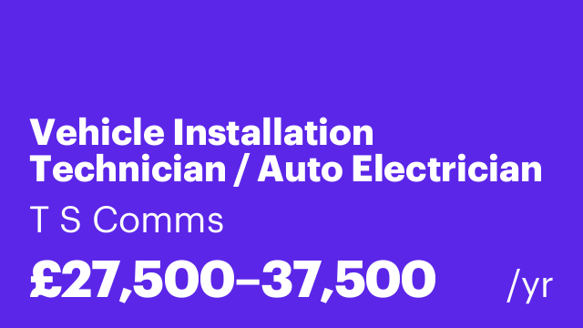 Vehicle Installation Technician / Auto Electrician