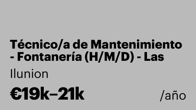 Técnico/a de Mantenimiento - Fontanería (H/M/D) - Las Palmas de G.C.