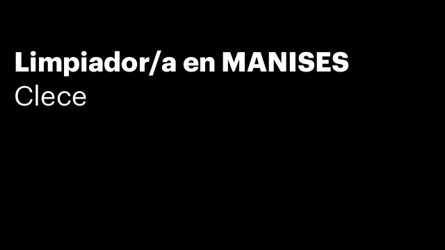 Limpiador/a en MANISES
