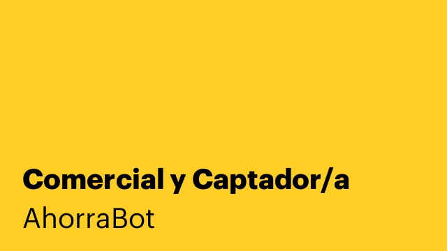 Comercial y Captador/a